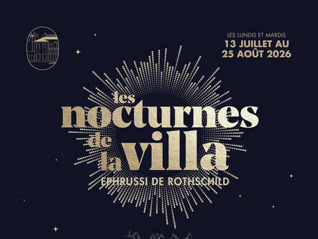 Les Nocturnes de la Villa Ephrussi de Rothschild