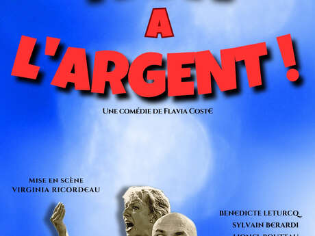 Théâtre: "Non à l'argent"