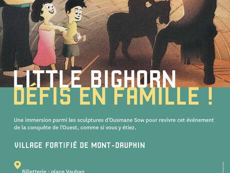 Little Bighorn : défis en famille