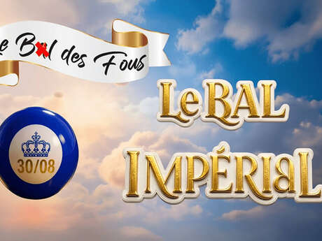 Le Bal Impérial