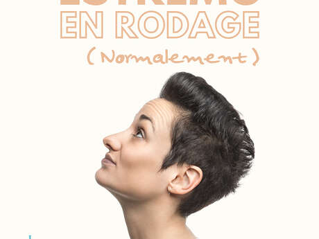 Spectacle - Caroline Estremo « En Rodage (Normalement) »