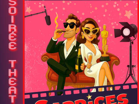 Soirée théâtre: Caprices de stars