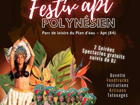 Festiv'Apt Polynésien 2eme édition au Plan d'Eau d'APT