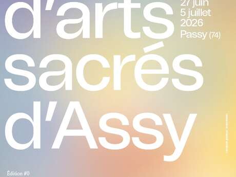 Festival d'arts sacrés d'Assy "Comme un souffle"