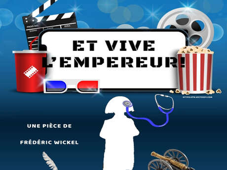 Vive l'empereur - Théâtre