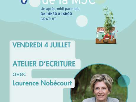 Atelier d'écriture avec Laurence Nobécourt