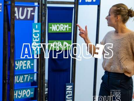 Spectacle "Atpypique"