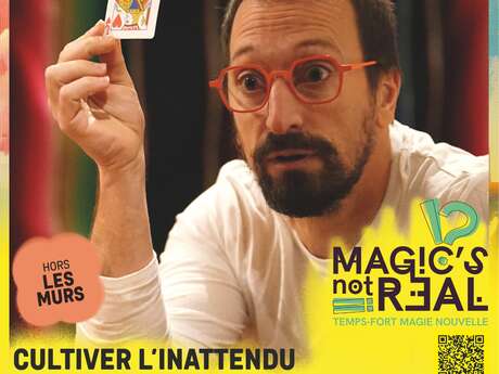 Spectacle magie "Cultiver l'inattendu"