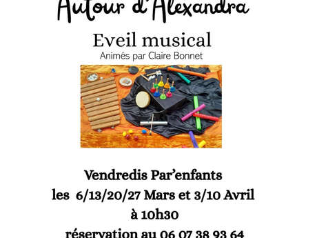 Eveil Musical "Autour d'Alexandra"