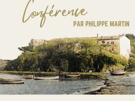Conférence : l'Histoire inédite du château de Cavalaire par Philippe Martin