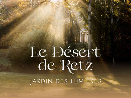 Réouverture du Désert de Retz