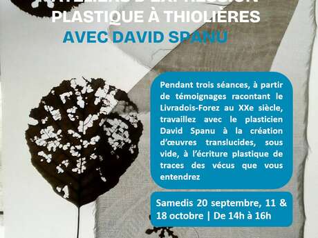 Nos passés, nos présents : Ateliers de création plastique avec David Spanu