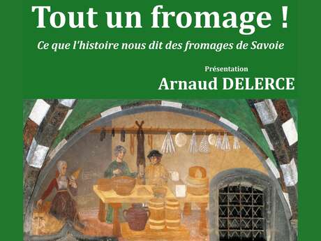 Causerie : "Tout un fromage"