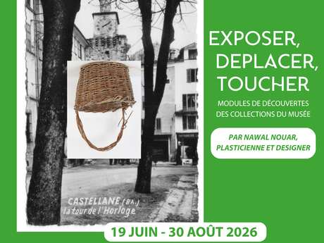 Exposition "Exposer, déplacer, toucher"