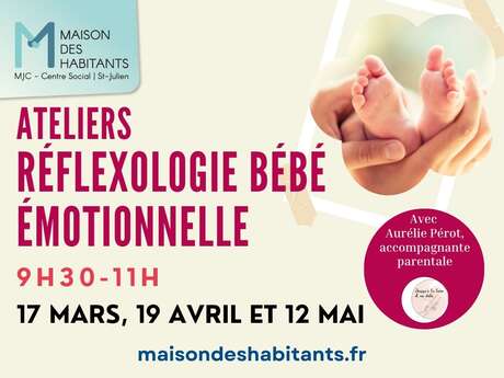 Ateliers "Réflexologie Bébé Emotionnelle"