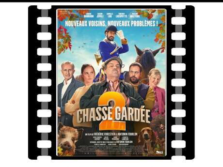 Cinéma : Chasse Gardée 2
