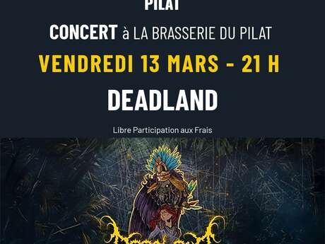 La Brasserie du Pilat - Concert - DeadlanD