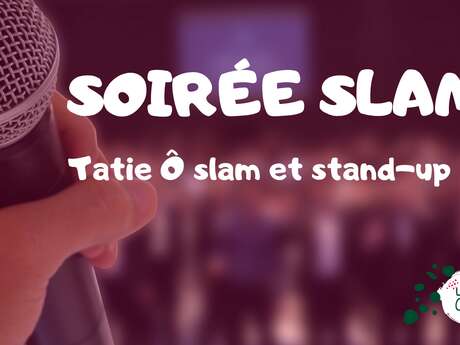 Soirée slam, stand-up et scène ouverte
