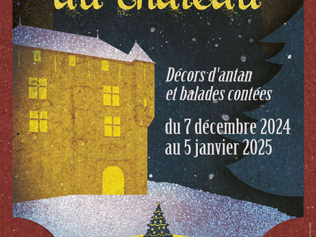 Un Noël au château Du 7/12/2024 au 5/1/2025