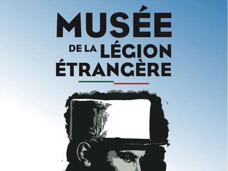 Visite guidée du musée de la Légion étrangère