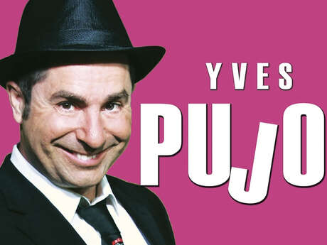 YVES PUJOL : J'ADORE TOUJOURS MA FEMME