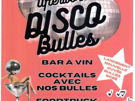 Afterwork 'Disco bulles' - Cave la Romaine
