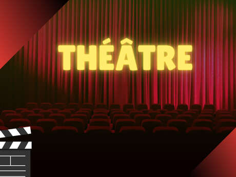 Théâtre "Thé à la menthe ou t'es citron"