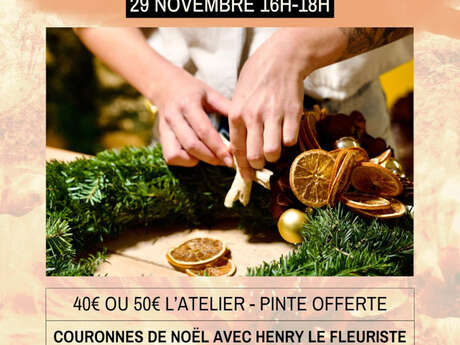 Atelier Couronnes de Noël avec Henry le Fleuriste