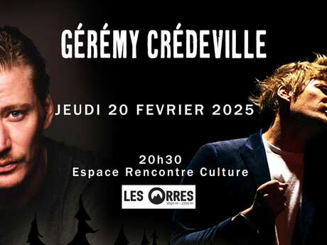 One man show : Gérémy Crédeville