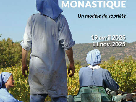 Exposition temporaire "L'économie monastique. Un modèle de sobriété." Exposition temporaire "L'économie monastique. Un modèle de sobriété."