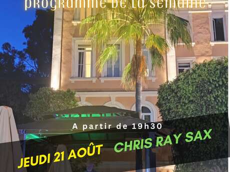 l'Orangeraie live music : Chris Ray Sax