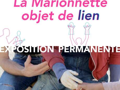 Exposition « La Marionnette objet de lien »