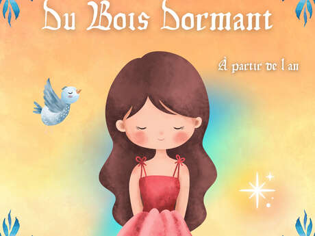 Spectacle enfant - Les rêves du bois dormant