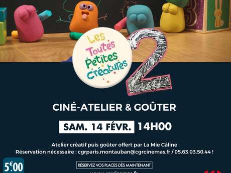 Ciné | Atelier & Goûter - Les toutes petites créatures 2