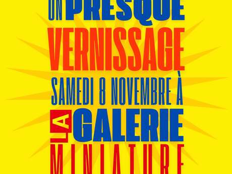Expo : un presque vernissage et un ticket pour l'art