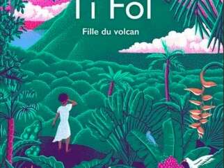 Ti Fol, fille du volcan