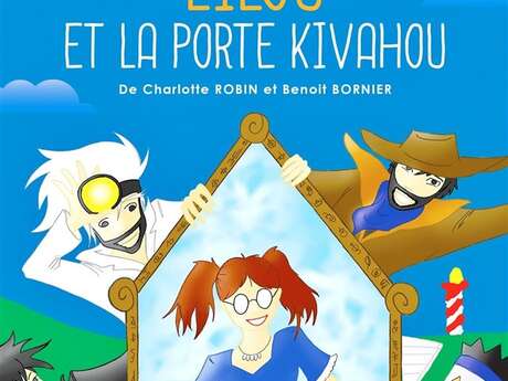 Lilou et la porte Kivahou - spectacle enfant