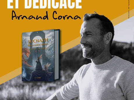 Rencontre et dédicace avec l'auteur Arnaud Corna