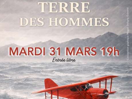 Lecture publique : Terre des hommes de Antoine de Saint-Exupéry