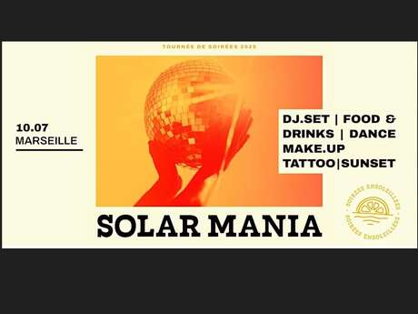 Soirée Solar Mania