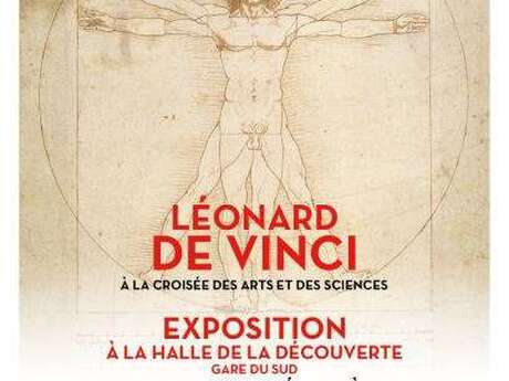 Léonard de Vinci - A la croisée des arts et des sciences