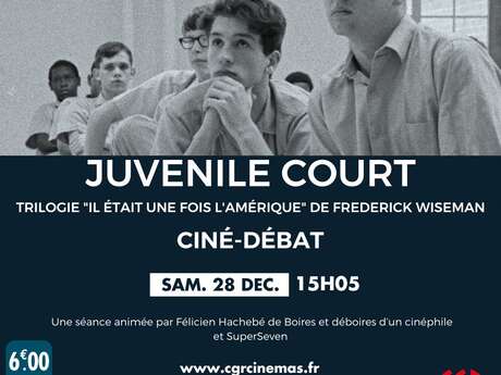 Ciné-débat - Il était une fois l'Amérique : Juvenile Court