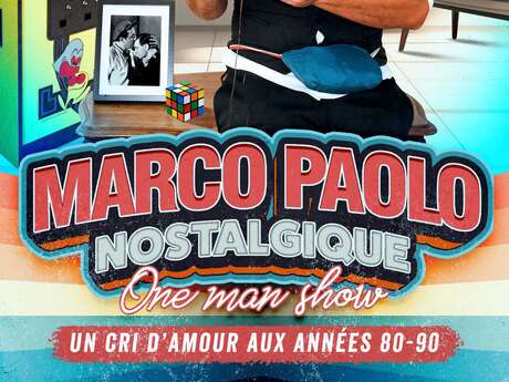 Soirée estivale : One man show marco paolo  “nostaligique”