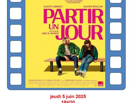 Cinéma : " Partir un jour "