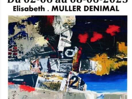 Exposition Elisabeth Denimal Muller