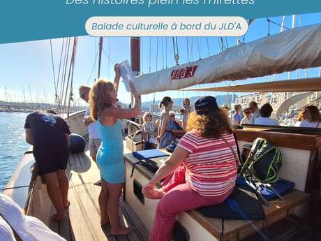 Balade culturelle à bord du JLD'A "Des histoires plein les mirettes !"