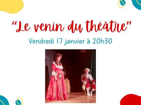 Soirée théâtrale "Le Venin du Théâtre"