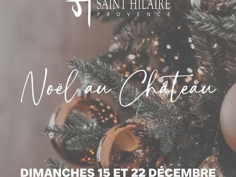 Noël au Château Saint Hilaire