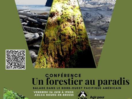 Conférence : un forestier au paradis : balade dans le nord-ouest pacifique américain