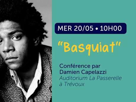 Conférence "Basquiat" par Damien Capelazzi